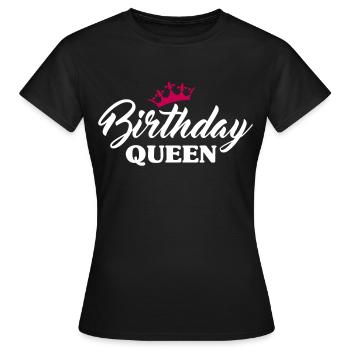 Birthday Ladies Birthday Queen 2 - Women's T-Shirt - black - Front - AI Model Female 172 dark (172cm)
