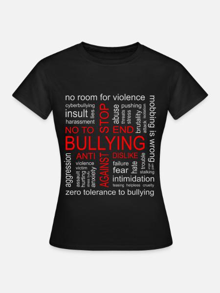Stop bullying - Women's T-Shirt - black