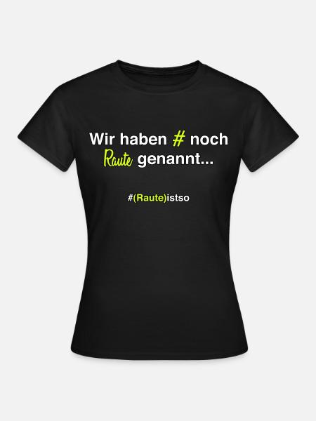 Hashtag Raute Früher # 90er Geschenkidee - Frauen T-Shirt - Schwarz