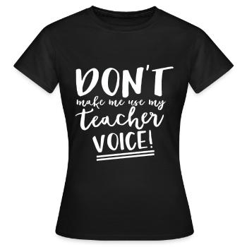 Teacher Gift Education School Sayings Teacher Training - Women's T-Shirt - black - Front - AI Model Female 172 dark (172cm)