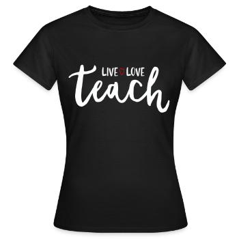 Teacher Gift Education School Sayings Teacher Training - Women's T-Shirt - black - Front - AI Model Female 172 dark (172cm)