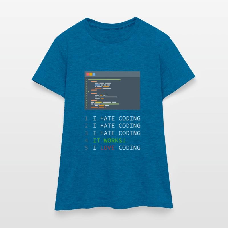 I love Coding! Programmierer, Nerds, Computer Frauen T-Shirt
