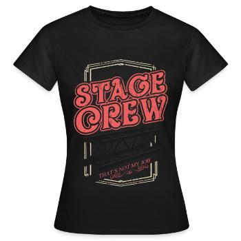 Stagehand Stage Crew Crew Roadie Event Gift - Women's T-Shirt - black - Front - AI Model Female 172 dark (172cm)