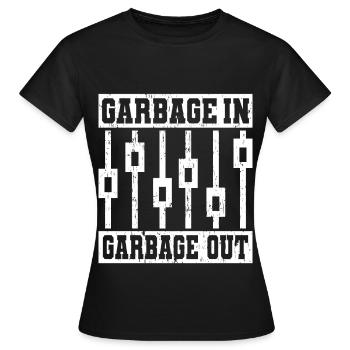 GARBAGE IN GARBAGE OUT TECHNICIENS DU SON - T-shirt Femme - noir - Devant - AI Model Female 172 dark (172cm)
