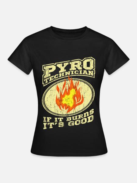 PYROTECHNIKER Pyro Techniker Feuerwerk Feuerwerker - Frauen T-Shirt - Schwarz