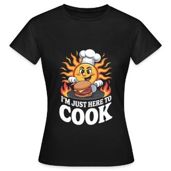 Je suis juste ici pour cuisiner les coups de soleil - T-shirt Femme - noir - Devant - AI Model Female 172 dark (172cm)