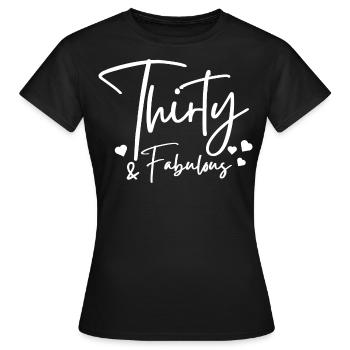 Thirty fabulous - Women's T-Shirt - black - Front - AI Model Female 172 dark (172cm)