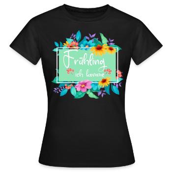 Frühling, ich komme - Frauen T-Shirt - Schwarz - Vorne - AI Model Female 172 dark (172cm)
