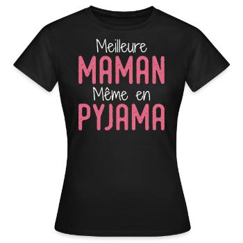 Meilleure maman pyjama cadeau femme humour - T-shirt Femme - noir - Devant - AI Model Female 172 dark (172cm)