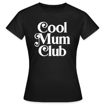 Cooler Mama-Club - Frauen T-Shirt - Schwarz - Vorne - AI Model Female 172 dark (172cm)