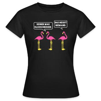 Lustiger Rosa Flamingo | Keiner mag Klugscheißer - Frauen T-Shirt - Schwarz - Vorne - AI Model Female 172 dark (172cm)
