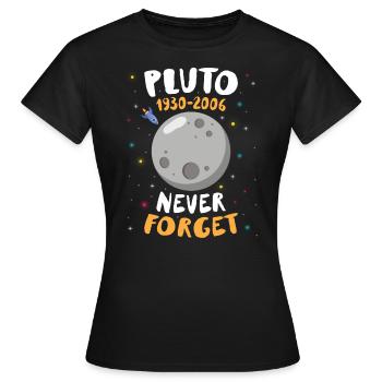 Pluton 1930 2006 - Planet Space Astronomy - T-shirt Femme - noir - Devant - AI Model Female 172 dark (172cm)