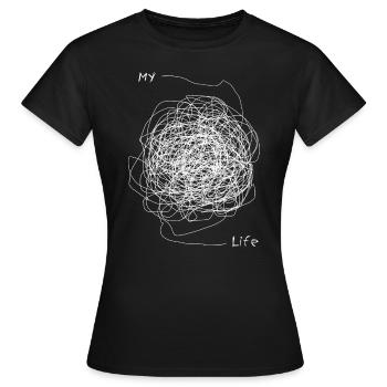 My Life Chaot Mein Leben Chaos Chaotisch lustig - Frauen T-Shirt - Schwarz - Vorne - AI Model Female 172 dark (172cm)