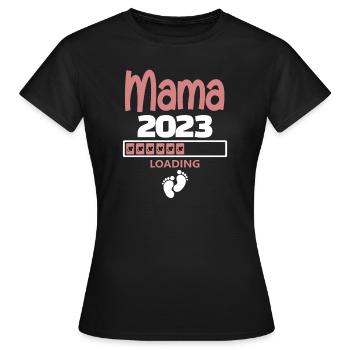 Mama 2023 loading - Frauen T-Shirt - Schwarz - Vorne - AI Model Female 172 dark (172cm)