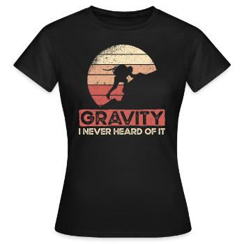 Gravité dont je n’ai jamais entendu parler. Conception de gravitation - T-shirt Femme - noir - Devant - AI Model Female 172 dark (172cm)