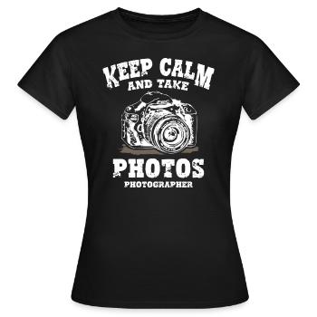 Keep Calm and Take Photos - Frauen T-Shirt - Schwarz - Vorne - AI Model Female 172 dark (172cm)
