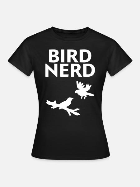 Bird Nerd - Frauen T-Shirt - Schwarz