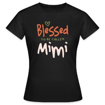 Bless To Be Called Mimi - Mother's Day - Women's T-Shirt - black - Front - AI Model Female 172 dark (172cm)
