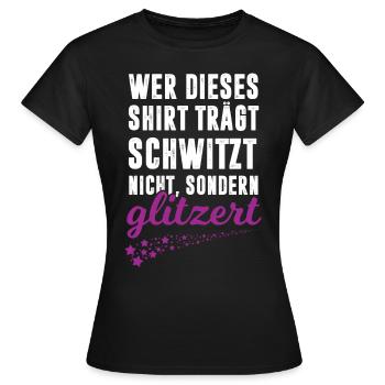 Fitness - Kein Schweiß sondern Glitzer - Frauen T-Shirt - Schwarz - Vorne - AI Model Female 172 dark (172cm)