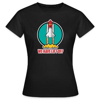 Space Space Shuttle Have lift off ladies mens - Women's T-Shirt - black - Front - AI Model Female 172 dark (172cm)