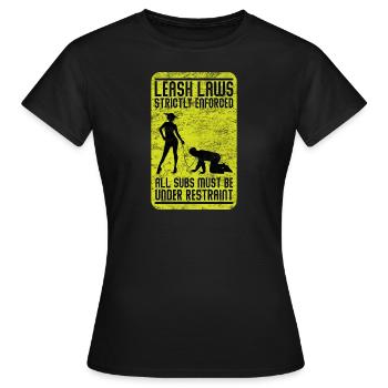 Leash Law BDSM - Women's T-Shirt - black - Front - AI Model Female 172 dark (172cm)