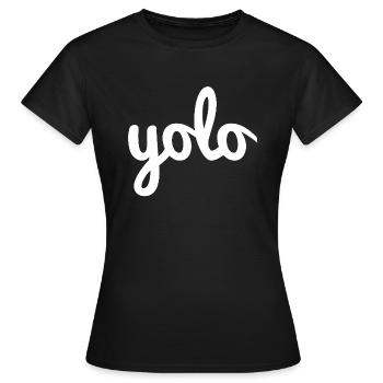 Yolo - Frauen T-Shirt - Schwarz - Vorne - AI Model Female 172 dark (172cm)