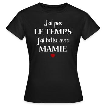 betise mamie - T-shirt Femme - noir - Devant - AI Model Female 172 dark (172cm)