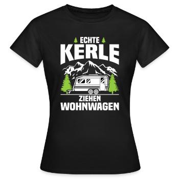 Echte Kerle ziehen Wohnwagen - Frauen T-Shirt - Schwarz - Vorne - AI Model Female 172 dark (172cm)