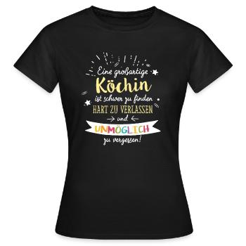 Großartige Köchin Spruch Abschied Geschenk - Frauen T-Shirt - Schwarz - Vorne - AI Model Female 172 dark (172cm)