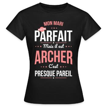 Ma femme n'est pas parfaite mais elle est archère - T-shirt Femme - noir - Devant - AI Model Female 172 dark (172cm)