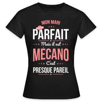 Mon mari n'est pas parfait mais il est mécano - T-shirt Femme - noir - Devant - AI Model Female 172 dark (172cm)