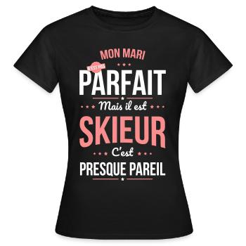 Mon mari n'est pas parfait mais il est skieur - T-shirt Femme - noir - Devant - AI Model Female 172 dark (172cm)