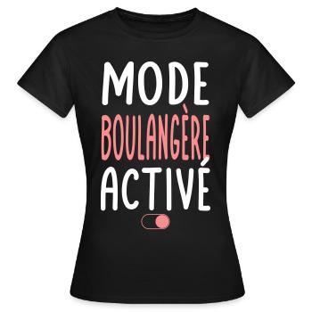 Mode Boulangère activé - Idée cadeau - T-shirt Femme - noir - Devant - AI Model Female 172 dark (172cm)