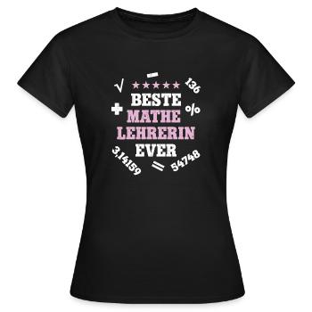 Beste Mathe Lehrerin Mathematik Mathelehrerin - Frauen T-Shirt - Schwarz - Vorne - AI Model Female 172 dark (172cm)