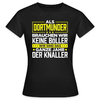 DORTMUNDER - Böller - Frauen T-Shirt - Schwarz - Vorne - AI Model Female 172 dark (172cm)