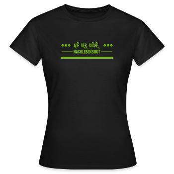 ich bin auf der Suche - Frauen T-Shirt - Schwarz - Vorne - AI Model Female 172 dark (172cm)