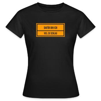ich bin richtig clever - Frauen T-Shirt - Schwarz - Vorne - AI Model Female 172 dark (172cm)