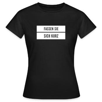 nicht so viel reden - Frauen T-Shirt - Schwarz - Vorne - AI Model Female 172 dark (172cm)