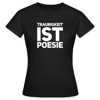 Trauer ist wunderbar - Frauen T-Shirt - Schwarz - Vorne - AI Model Female 172 dark (172cm)