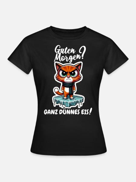 Good morning? Very thin ice! - Women's T-Shirt - black
