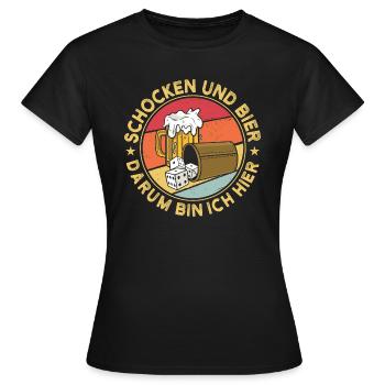 Schocken und Bier darum bin ich hier Bier Trinken - Frauen T-Shirt - Schwarz - Vorne - AI Model Female 172 dark (172cm)