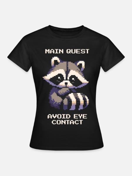 Hauptquest: Blickkontakt vermeiden | Introversion - Frauen T-Shirt - Schwarz