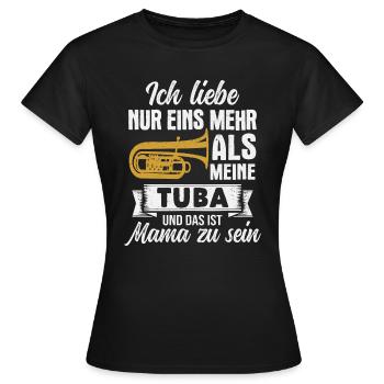 Tuba Mama Tubist Blasmusik Musiker - Frauen T-Shirt - Schwarz - Vorne - AI Model Female 172 dark (172cm)