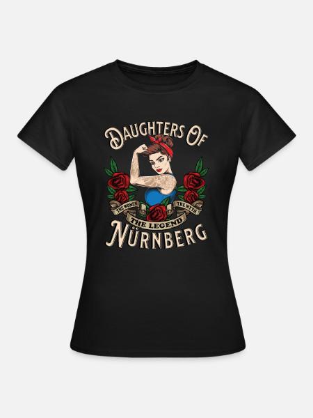 Nürnberg Frau Geschenk daughters of Nürnberg - Frauen T-Shirt - Schwarz