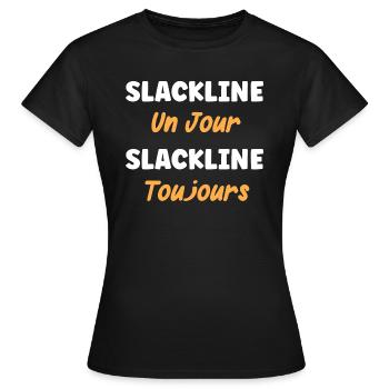 Slackline un jour Slackline toujours - T-shirt Femme - noir - Devant - AI Model Female 172 dark (172cm)