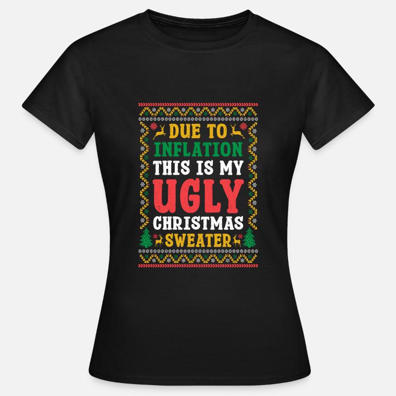hässliche Weihnachtspullover - Inflation - Frauen T-Shirt - Schwarz