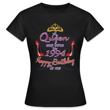 1994, Queen 30th Birthday For Women 30 Years Old - Women's T-Shirt - black - Front - AI Model Female 172 dark (172cm)