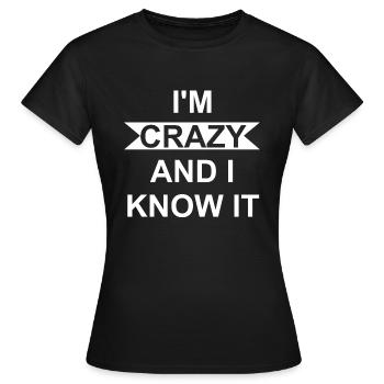 Crazy - Women's T-Shirt - black - Front - AI Model Female 172 dark (172cm)