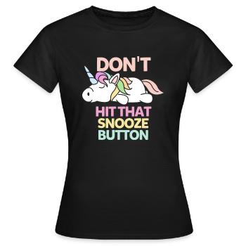 Don`t hit that snooze - Women's T-Shirt - black - Front - AI Model Female 172 dark (172cm)