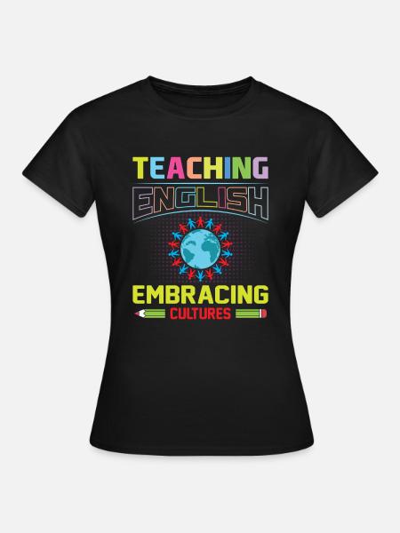 ESL-Lehrer ESL Unterricht - Frauen T-Shirt - Schwarz
